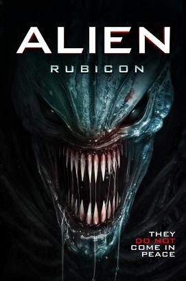 Alien Rubicon - Sie kommen nicht in Frieden