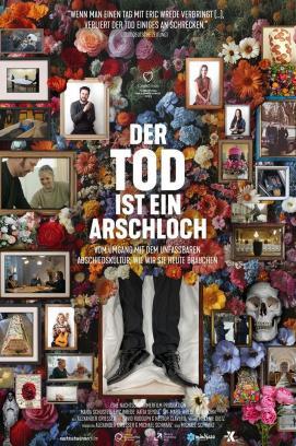 Der Tod ist ein Arschloch