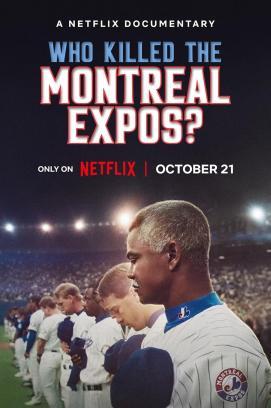 Who Killed the Montreal Expos?