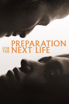 Preparation for the Next Life