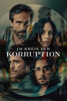 Im Kreis der Korruption - Staffel 1